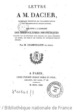 Cover of Lettre à M. Dacier,... relative à l'alphabet des hiéroglyphes phonétiques