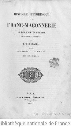 Cover of Histoire pittoresque de la franc-maçonnerie et des sociétés secrètes anciennes et modernes (2e édition)