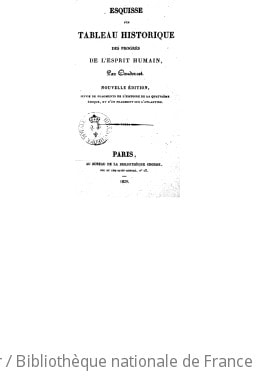 Cover of Esquisse d'un tableau historique des progrès de l'esprit humain ; Fragments de l'histoire de la quatrième époque ; Fragment sur l'Atlantide ([Reprod.])