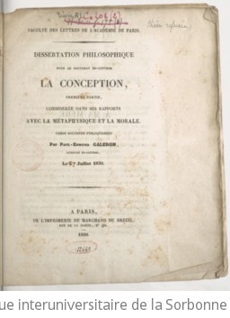 Cover of Dissertation philosophique pour le doctorat-es-lettres la conception, première partie, considérée dans ses rapports avec la métaphysique et la morale