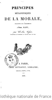 Cover of Principes métaphysiques de la morale , traduits de l'allemand d'Emm. Kant, par Cl.-Jos. Tissot