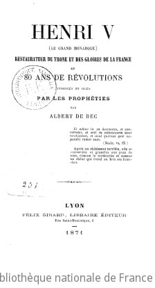 Cover of Henri V (le grand monarque), restaurateur du trône et des gloires de la France, et 80 ans de révolution annoncés et jugés par les prophéties