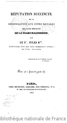 Cover of Réfutation succincte de la dénonciation aux cours royales des clubs menaçants de la franc-maçonnerie ; par le F @ Jules R***