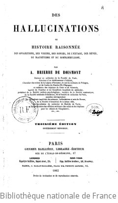 Cover of Des hallucinations, ou Histoire raisonnée des apparitions, des visions, des songes, de l'extase, du magnétisme et du somnambulisme (3e édition entièrement refondue)