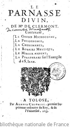 Cover of Le Parnasse divin de M. de Clermont, contenant le grand microcosme, la phisionomie, la chiromancie, le rosaire mystique, le miroir ardent, la paraphrase sur l'Évangile de S. Jean