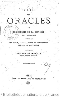 Cover of Le livre des oracles, ou Les secrets de la destinée universelle