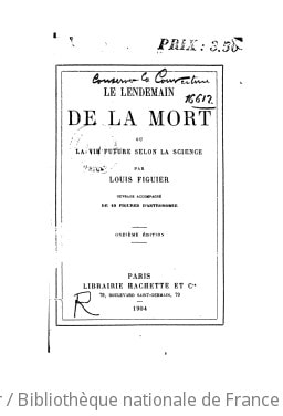 Cover of Le lendemain de la mort ou La vie future selon la science (9e éd.)