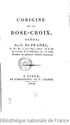 Cover of L'origine de la Rose-Croix , poème ; par C. de Pradel
