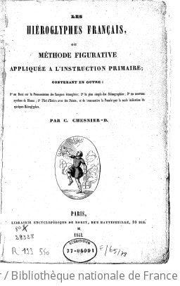 Cover of Les hiéroglyphes français ou Méthode figurative appliquée à l'instruction primaire