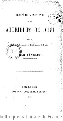 Cover of Traité de l'existence et des attributs de Dieu ; suivi de Lettres sur divers sujets de métaphysique et de religion