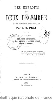 Cover of Les Exploits du Deux-Décembre, récits d'histoire contemporaine par J.-G. Prat. 1re série