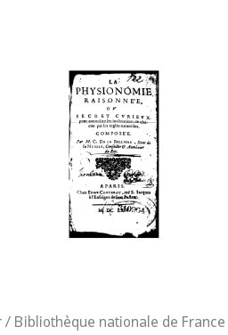 Cover of La physionomie raisonnée ou Secret curieux pour connaître les inclinations de chacun par les règles naturelles ([Reprod.])