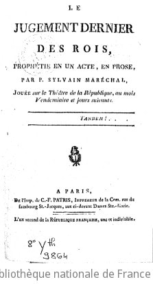 Cover of Le jugement dernier des rois , prophétie en un acte, en prose, par P.-Sylvain Maréchal