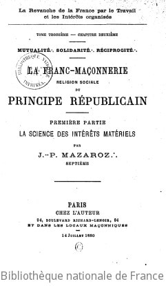 Cover of La revanche de la France par le travail, les besoins et les intérêts organisés ; 3, 2. La franc-maçonnerie