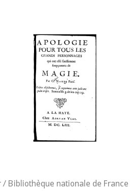 Cover of Apologie pour tous les grands personnages qui ont esté faussement soupçonnez de magie ([Reprod.])