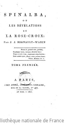 Cover of Spinalba, ou Les révélations de la Rose-Croix. Tome 1