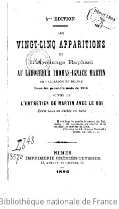 Cover of Les Vingt-cinq Apparitions de l'archange Raphaël au laboureur Thomas-Ignace Martin de Gallardon en Beauce dans les premiers mois de 1816. Suivies de l'Entretien de Martin avec le Roi écrit sous sa dictée en 1828. 5me Edition