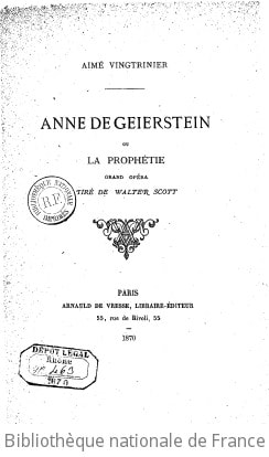 Cover of Anne de Geierstein, ou la Prophétie, grand opéra tiré de Walter Scott