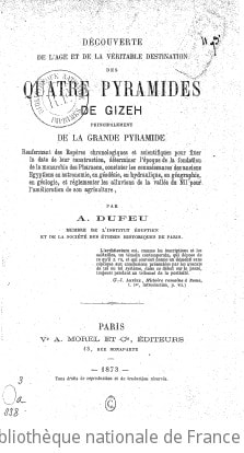 Cover of Découverte de l'âge et de la véritable destination des quatre pyramides de Gizeh, principalement de la grande pyramide... par A. Dufeu