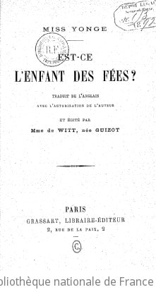 Cover of Est-ce l'enfant des fées ? Traduit de l'anglais... et édité par Mme de Witt, née Guizot