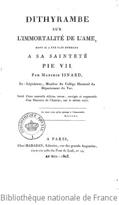 Cover of Dithyrambe sur l'immortalité de l'âme, dont il a été fait hommage à S. S. Pie VII, par Maximin Isnard,... suivi d'une nouvelle édition... d'un Discours de l'auteur sur le même sujet