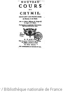 Cover of Nouveau cours de chymie , suivant les principes de Newton & de Sthall. Avec un discours historique sur l'origine & les progrez de la chymie