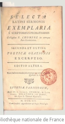Cover of Selecta latini sermonis exemplaria ... colligebat P. Chompré,... Prima poeticae orationis excerptio, seu Plautii et Terentii fabulae, ad christianae juventutis usum contractae. Editio altera