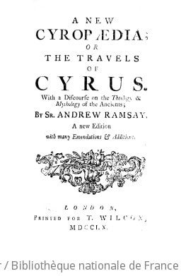 Cover of A new Cyropaedia, or The travels of Cyrus with a Discourse on the theology and mythology of the Ancients , by Sr. Andrew Ramsay. A new edition, with many emendations and additions