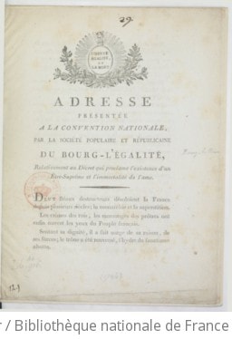 Cover of Adresse présentée à la convention nationale, par la société populaire et républicaine du Bourg-l'Égalité, relativement au décret qui proclame l'existence d'un Être suprême et l'immortalité de l'âme