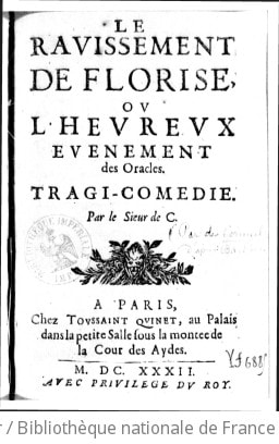 Cover of Le ravissement de Florise, ou L'heureux événement des oracles , tragi-comédie par le sieur de C