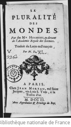 Cover of La pluralité des mondes , par feu Mr. Hughens,... traduit du latin en françois par M. D***