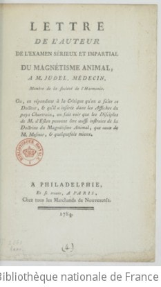 Cover of Lettre de l'auteur de l'Examen sérieux et impartial du magnétisme animal, à M. Judel ... où, en répondant à la critique qu'en a faite ce docteur, & qu'il a insérée dans les Affiches du pays chartrain, on fait voir que les disciples de M. d'Eslon peuvent être aussi instruits de la doctrine du magnétisme animal, que ceux de M. Mesmer, et quelquefois mieux