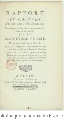 Cover of Rapport du rapport de MM. les Commissaires nommés par le Roi pour examiner la pratique de M. Deslon sur le magnétisme animal , par un amateur de la vérité