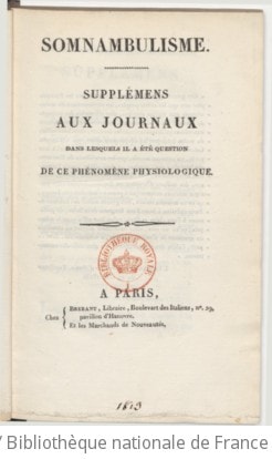 Cover of Somnambulisme . Supplémens aux journaux dans lesquels il a été question de ce phénomène physiologique