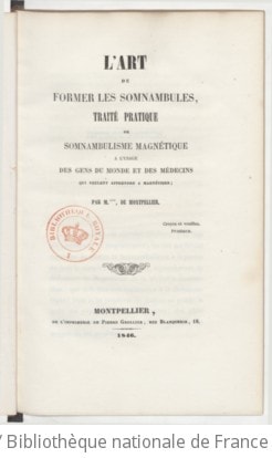 Cover of L'Art de former les Sommanbules. Traité pratique de Sommambulisme Magnétique à l'usage des gens du monde et des médecins qui veulent apprendre à magnétiser