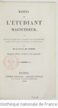 Cover of Manuel de l'étudiant magnétiseur, ou Nouvelle instruction pratique sur le magnétisme, fondée sur 30 années d'observation (3e édition, corrigée et très augmentée)