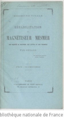 Cover of Réhabilitation du magnétiseur Mesmer, son baquet, sa doctrine, ses luttes et son triomphe