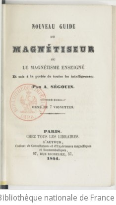 Cover of Nouveau guide du magnétiseur, ou Le magnétisme enseigné et mis à la portée de toutes les intelligences