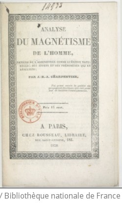 Cover of Analyse du magnétisme de l'homme, manière de l'administrer comme guérison naturelle, des effets et des phénomènes qui en résultent, par J.-B.-A. Charpentier