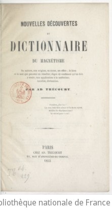 Cover of Nouvelles découvertes et dictionnaire du magnétismes