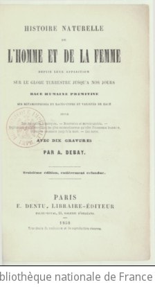 Cover of Histoire naturelle de l'homme et de la femme depuis leur apparition sur le globe terrestre jusqu'à nos jours