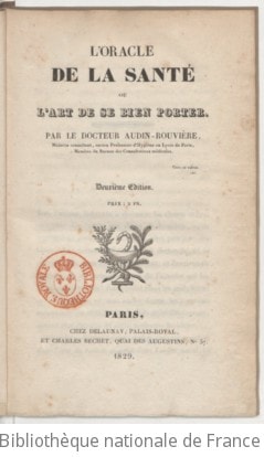 Cover of L'oracle de la santé, ou L'art de se bien porter , par le Dr Audin-Rouvière,... Deuxième édition