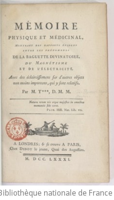 Cover of Mémoire physique et médicinal, montrant des rapports évidens entre les phénomènes de la baguette divinatoire, du magnétisme et de l'électricité.... [T. 1]