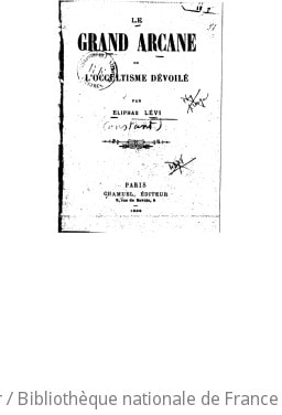 Cover of Le Grand Arcane, ou L'occultisme dévoilé