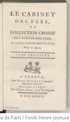 Cover of Le Cabinet des fées, ou Collection choisie des contes des fées, et autres contes merveilleux. Tome 13