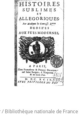 Cover of Histoires sublimes et allégoriques , par Mme la Ctesse D*** [Murat], dédiées aux fées modernes