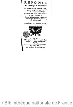 Cover of Réponse au livre qui a pour titre "P. Danielis Huetii,... Censura philosophiae cartesianae" , servant d'éclaircissement à toutes les parties de la philosophie, surtout à la métaphysique, par Pierre-Sylvain Regis