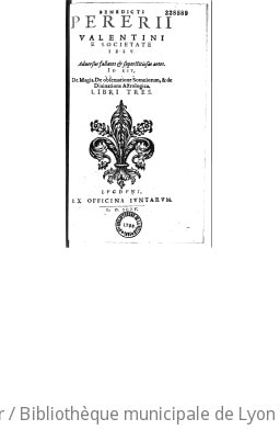 Cover of Benedicti Pererii Valentini Adversus fallaces & superstitiosas artes, id est de Magia, de observatione somniorum & de divinatione astrologica libri tres