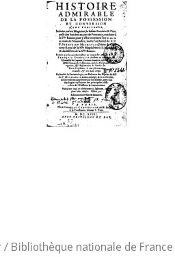 Cover of Histoire admirable de la possession et conversion d'une pénitente [Madeleine de Demandouls, autrement de La Pallud] séduite par un magicien... conduite à la Scte Baume pour y estre exorcizée l'an 1610... soulz l'authorité du R. P. F. Sebastien Michaelis... commis par luy aux exorcismes et recueil des actes le R. P. F. François Domptius ,... Ensemble la Pneumalogie, ou Discours des esprits du susdit P. Michaelis... corrigé et augmenté par luy-mesme, avec une apologie explicative des principales difficultez de l'histoire... Édition seconde
