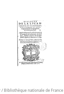 Cover of Dialogue de la lycanthropie ou Transformation d'hommes en loups vulgairement dits loups-garous, et si telle se peut faire... ([Reprod.])